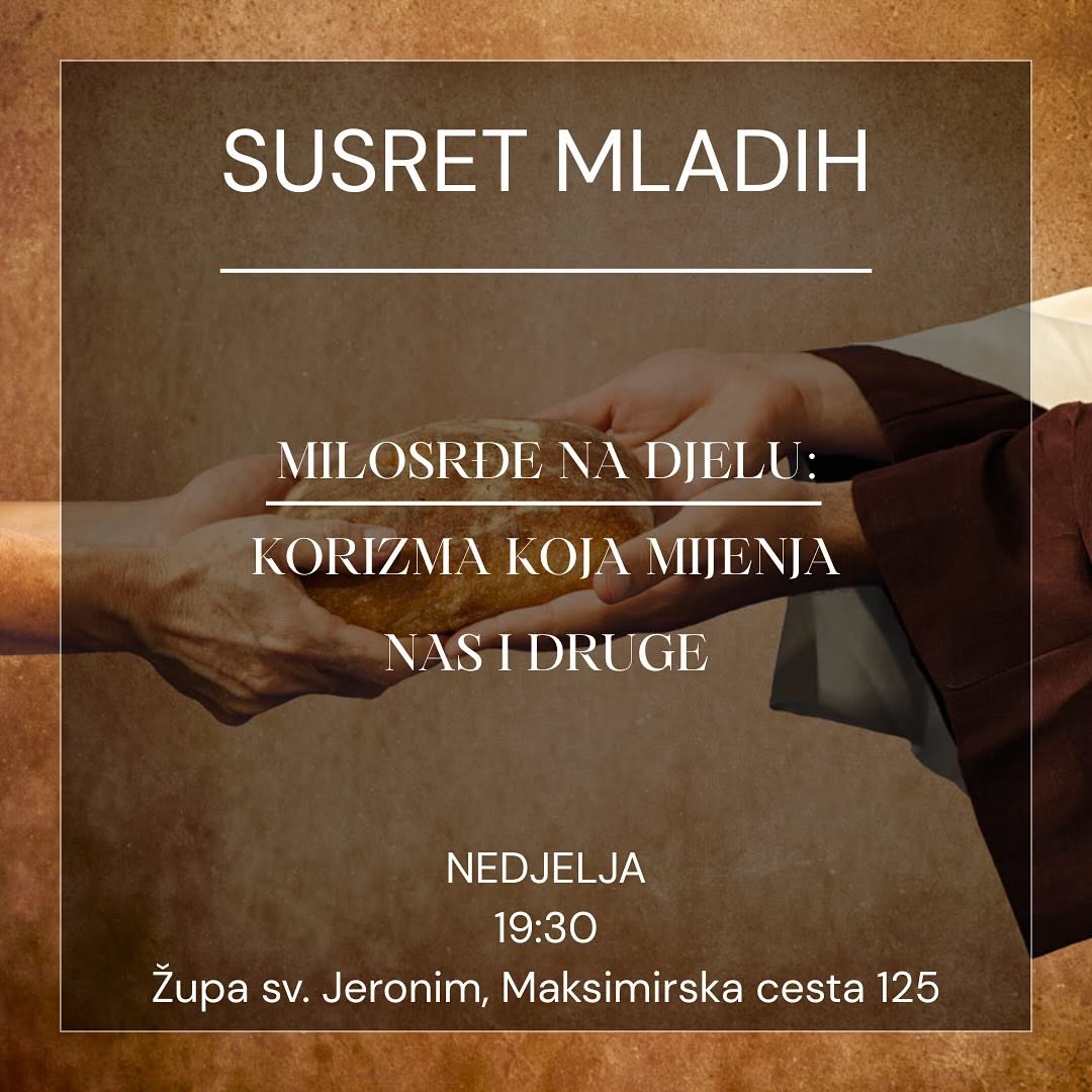 Kateheze za mlade - Milosrđe na djelu: Korizma koja mijenja nas i druge