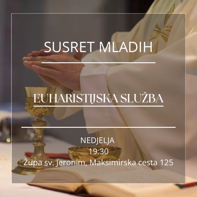 Kateheze za mlade - Euharistijska služba